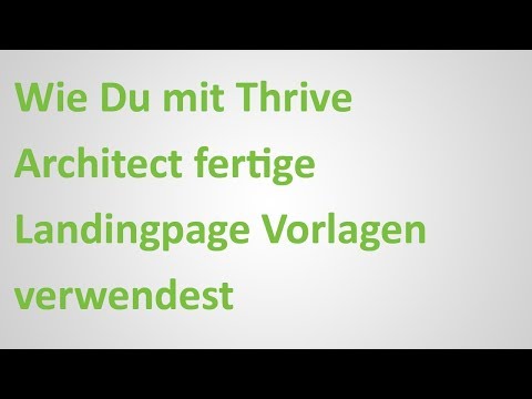 Thrive Architect deutsche Videoanleitung (deutsches Tutorial)