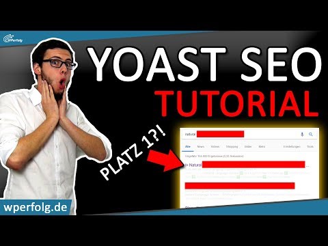 Yoast SEO Tutorial 2023 - So optimierst Du deine WordPress Website mit dem Yoast SEO Plugin
