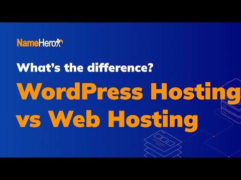 WordPress Hosting vs. Web Hosting - What&#039;s The Difference?