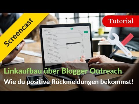 Linkbuilding über Blogger Outreach 2019: 6 Tricks für mehr Effizienz